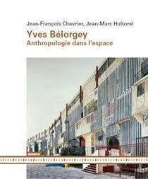 Yves belorgey - anthropologie dans l'espace