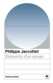 Éléments d'un songe