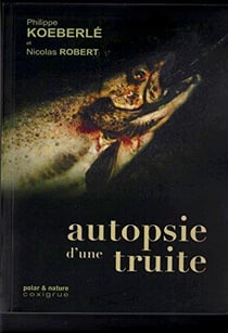 Autopsie d'une truite