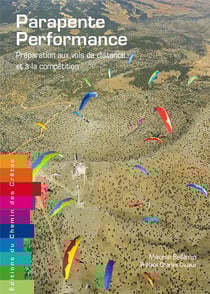 Parapente performance - préparation aux vols de distance et à la compétition