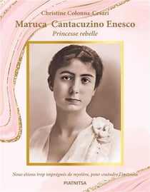 Maruca Cantacuzino Enesco, princesse rebelle