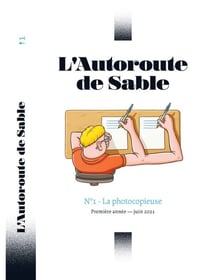 L'Autoroute De Sable N 1 : La Photocopieuse