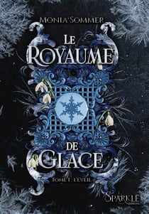 Le royaume de glace, tome 1 - l'eveil