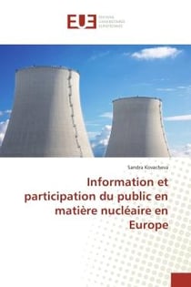 Information et participation du public en matière nucléaire en Europe