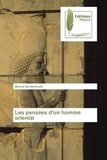 Les pensees d'un homme oriental