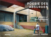 Poetry of the incredible / poésie des absurden