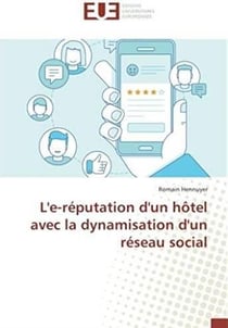 L'e-réputation d'un hôtel avec la dynamisation d'un réseau social