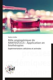Rôle angiogénique de RANTES/CCL5 : application en biothérapies