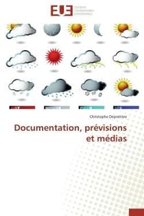 Documentation, previsions et medias