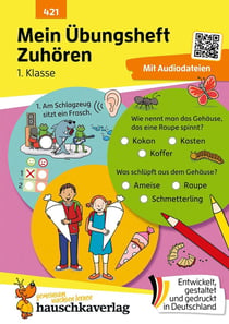 Mein Übungsheft - Zuhoren und verstehen 1. Klasse : Horverstehen, Gedächtnistraining und Konzentrationsspiele für Kinder ab 6