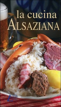 La cucina alsaziana