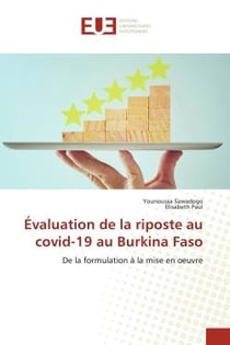 Évaluation de la riposte au covid-19 au Burkina Faso : De la formulation à la mise en oeuvre