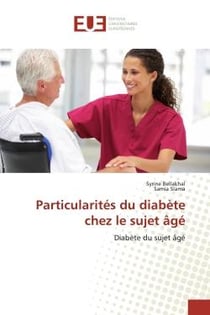 Particularités du diabète chez le sujet âgé : Diabète du sujet âgé