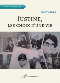 Justine Les Choix D'Une Vie