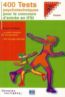 400 tests psychotechniques pour reussir le concours ifsi