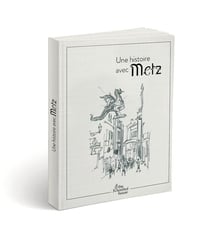 Une histoire avec metz - rue taison et graouilly