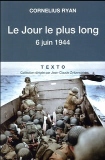 Le jour le plus long - 6 juin 1944