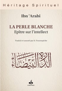 La perle blanche : Épître sur l'intellect