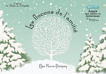 Les flocons de l'amitié