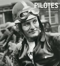 Pilotes Legendaires De La Moto