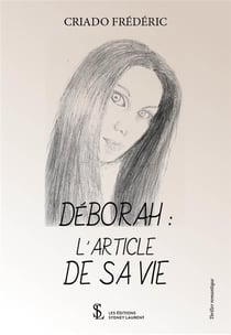 Deborah : l article de sa vie
