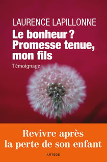 Le bonheur - promesse tenue mon fils
