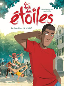 Au-delà des étoiles Tome 2 : la famille, la vraie !