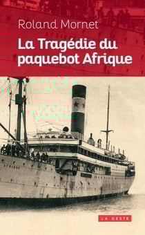 La tragédie du paquebot Afrique