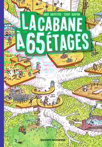 La cabane à 13 étages Tome 5 : la cabane à 65 étages