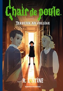 Chair de poule Tome 8 : Terreur au collège