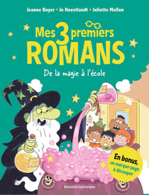 Mes 3 premiers romans : De la magie à l'école