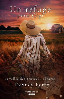 Un refuge pour Gigi : La vallée des nouveaux départs, T1