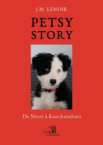 Petsy story : De Niort à Kanchanaburi