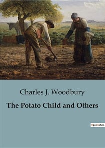 The potato child and others