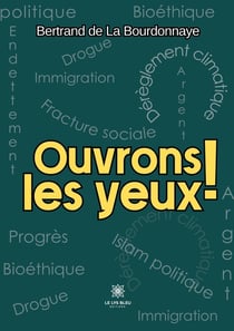Ouvrons les yeux !