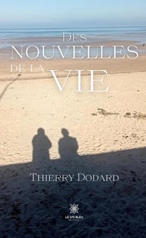 Des nouvelles de la vie
