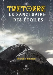 Tretorre : Le sanctuaire des étoiles