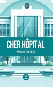 Cher hôpital