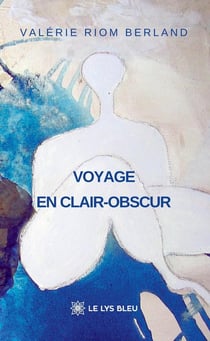 Voyage en clair-obscur