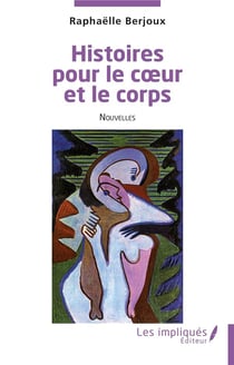Histoires pour le coeur et le corps