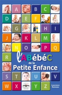 L'abebec de la petite enfance