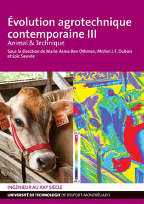 Évolution agrotechnique contemporaine III : Animal & Technique