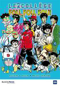 Le college fou, fou, fou t.9