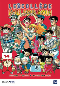 Le collège fou, fou, fou Tome 14