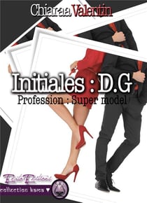 Initiales DG - profession supermodel