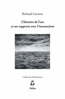 L'histoire de l'art et ses rapports avec l'inconscient