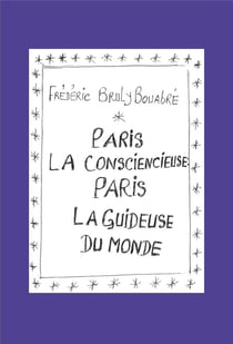 Paris la consciencieuse - Paris la guideuse du monde