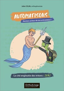 Automatisons, deviens acteur de ton articulation ! : La cité engloutie des tritons : t/k