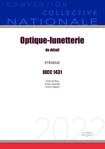 Convention Collective Nationale Optique-lunetterie de détail IDCC 1431