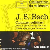 Cantates Celebres Bwv 4, Bwv 202 Et Bwv 147 ''Jesus Que Ma Joie Demeure''